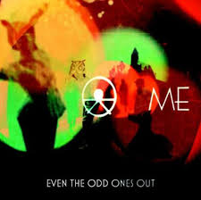 Me-Even The Odd Ones Out/CD/2013/New/